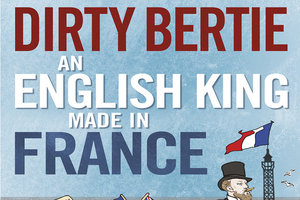 Book Review Dirty Bertie An English King Made In France -