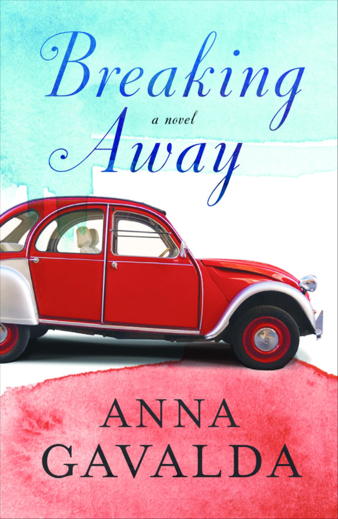 Book review: <i>Breaking Away</i>, Anna Gavalda