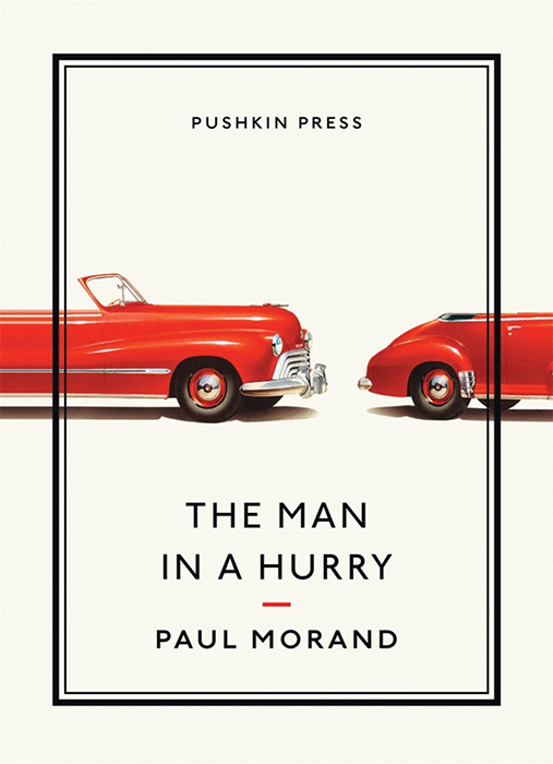 Book review: <i>The man in a hurry</i>, Paul Morand