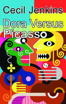 Book review: <i>Dora Versus Picasso</i>, Cecil Jenkins