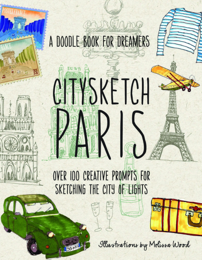 Book review: <i>City Sketch Paris</i>, Melissa Wood