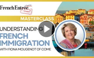 FrenchEntrée Masterclass – Understanding French Immigration with Fiona Mougenot of COME